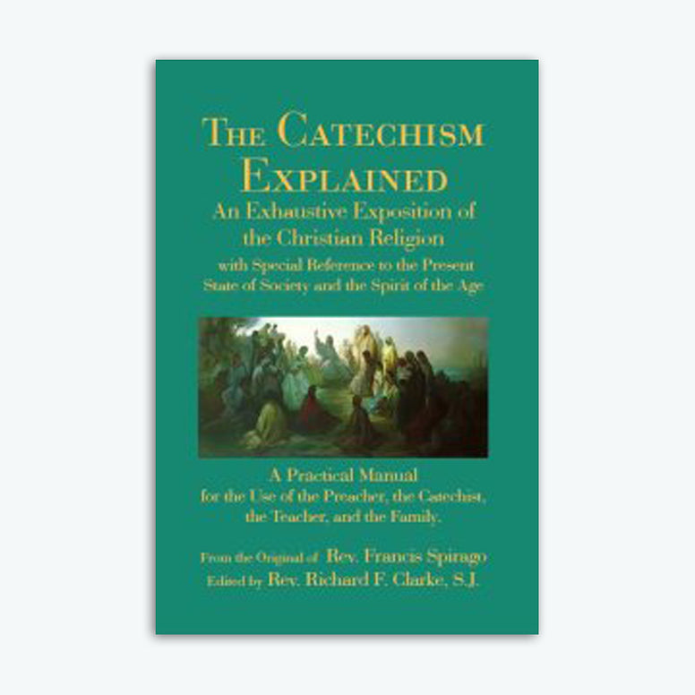 The Catechism Explained