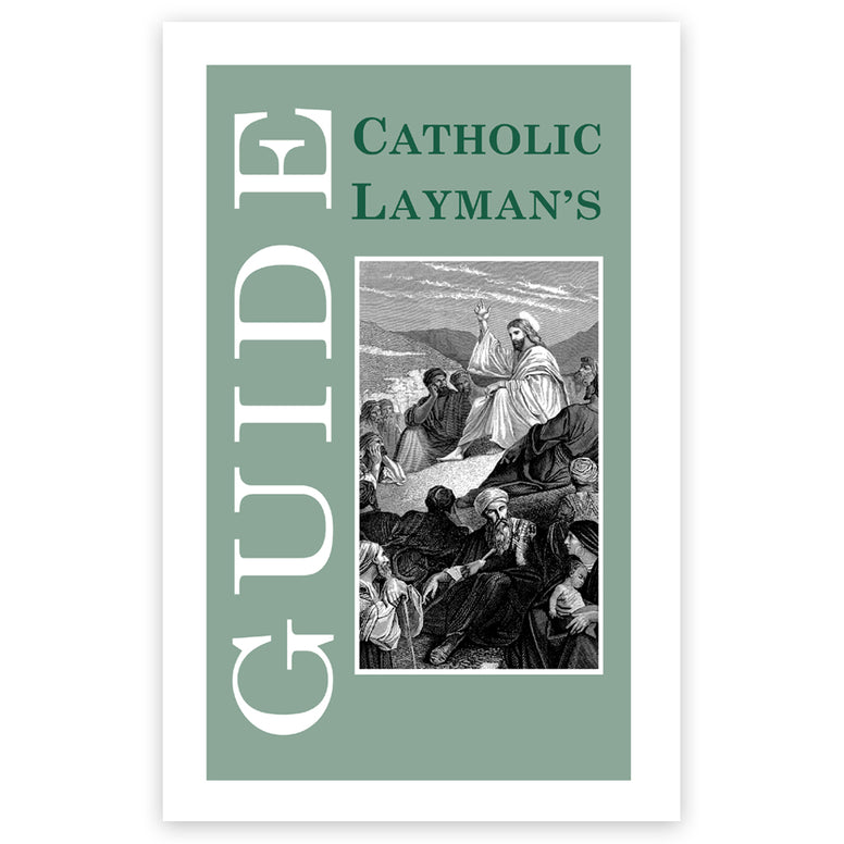 Catholic Layman's Guide