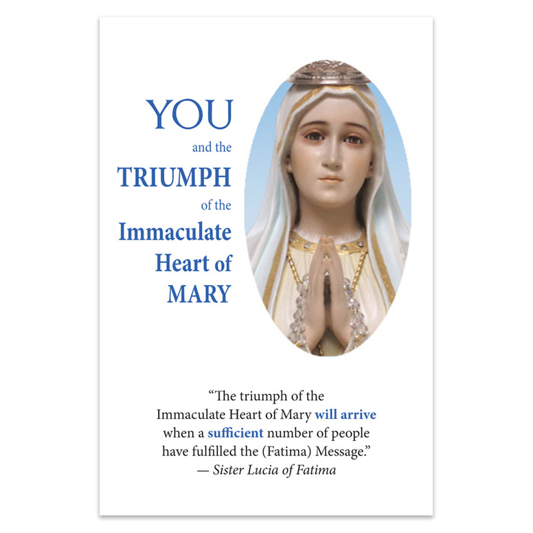 YOU and the Triumph of the Immaculate Heart of Mary