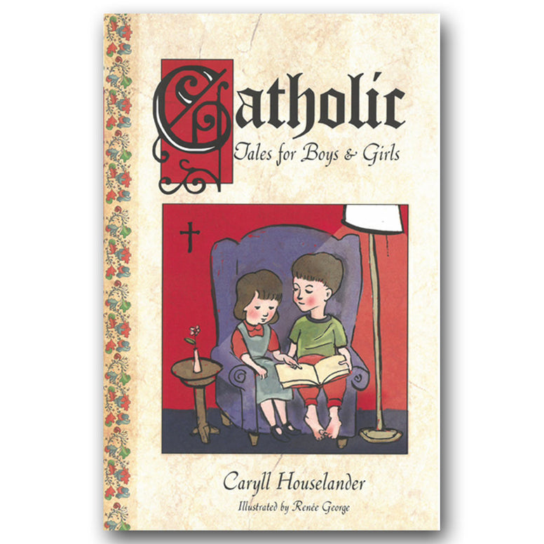 Catholic Tales for Boys and Girls