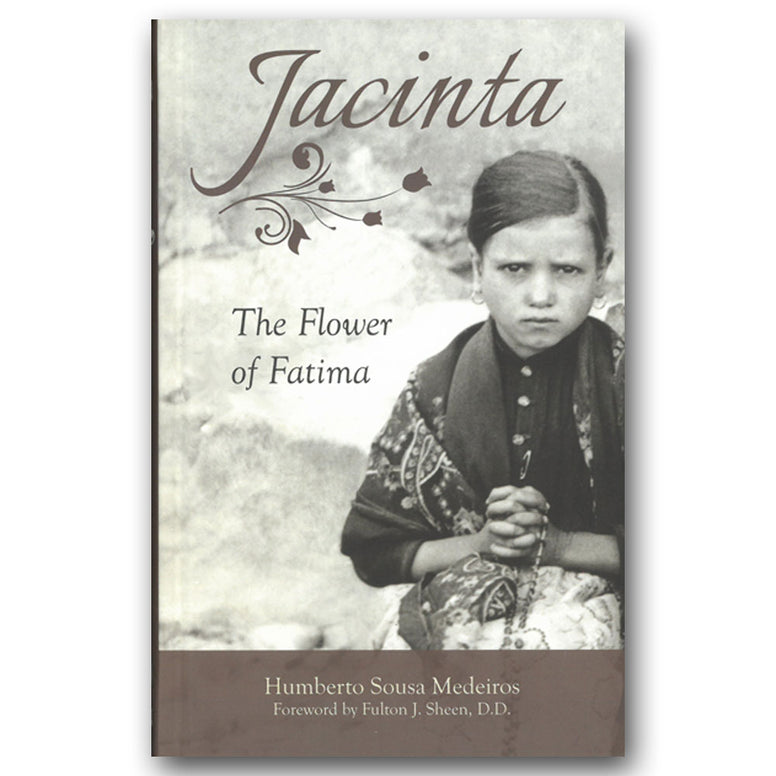 Jacinta: The Flower of Fatima