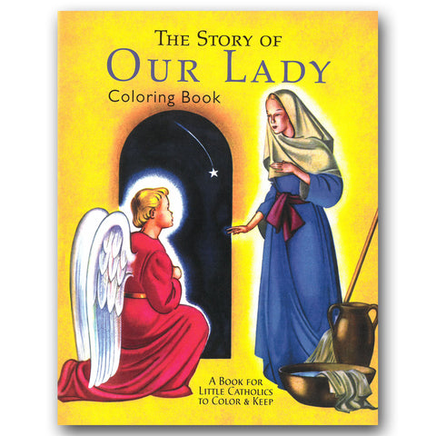 The Story of Our Lady Coloring Book