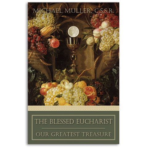 The Blessed Eucharist: Mueller