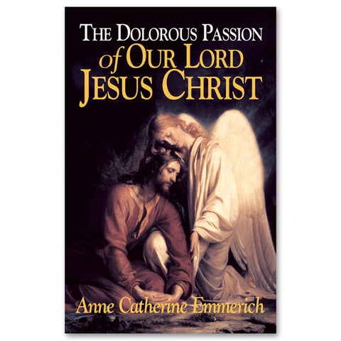 The Dolorous Passion: Emmerich