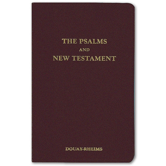 The Psalms and New Testament: Douay-Rheims BURG