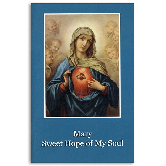 Mary, Sweet Hope of My Soul