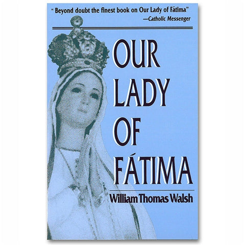 Our Lady of Fatima: Walsh