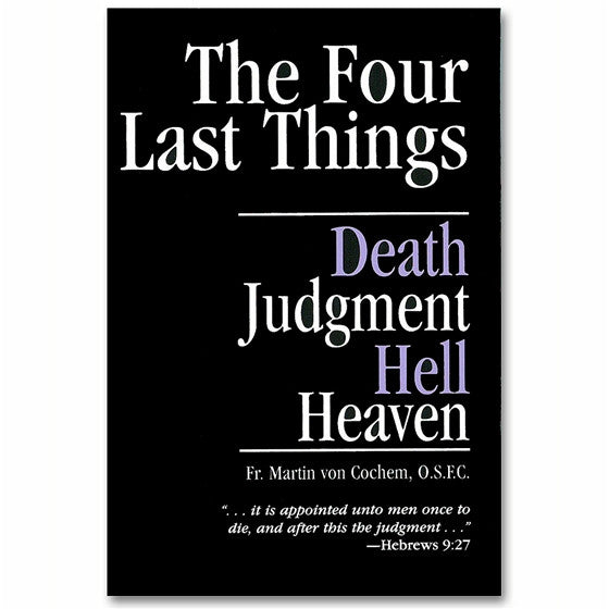 The Four Last Things: von Cochem