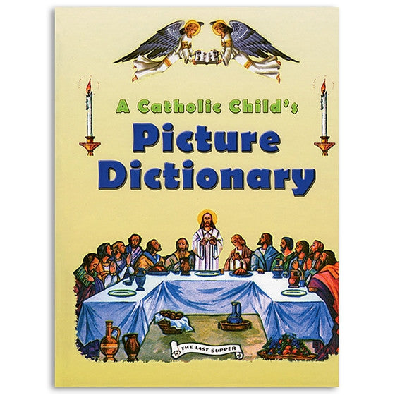 A Catholic Child's Picture Dictionary