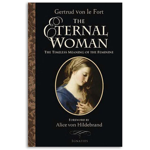 The Eternal Woman: von le Fort