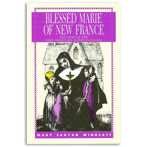 Blessed Marie of New France