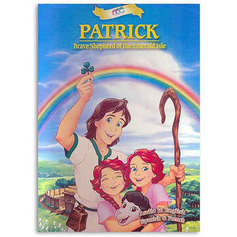 Patrick: Brave Shepherd of the Emerald Isle