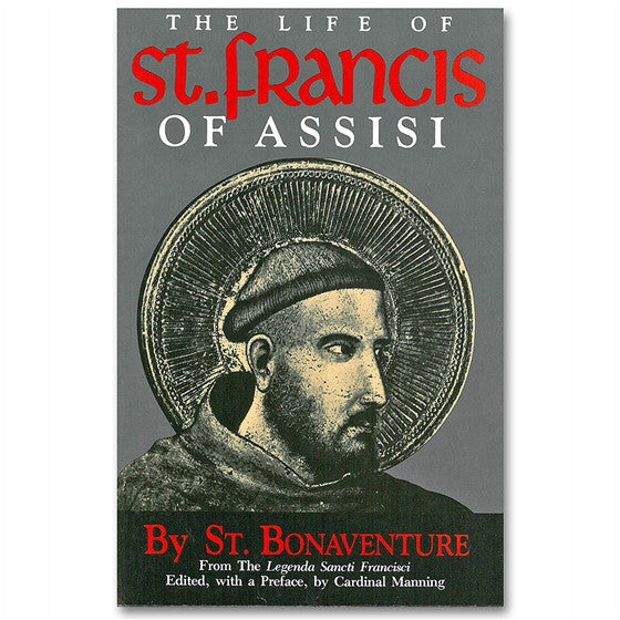 The Life of St. Francis of Assisi