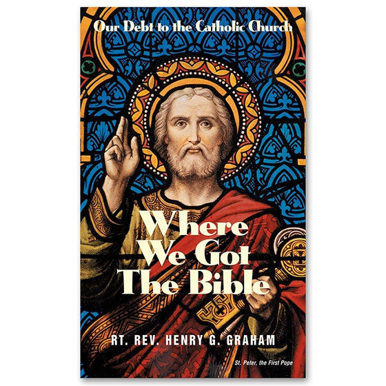 Where We Got the Bible: Graham