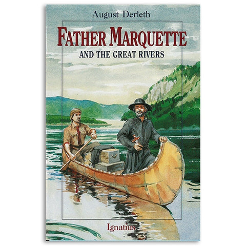 Father Marquette and the Great Rivers