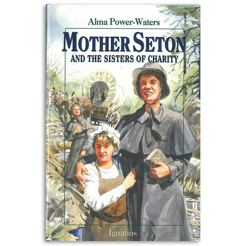 Mother Seton and the Sisters of Charity