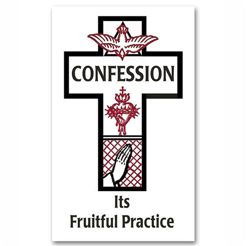 Confession: Its Fruitful Practice