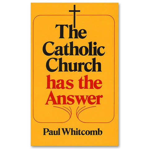 The Catholic Church Has the Answer