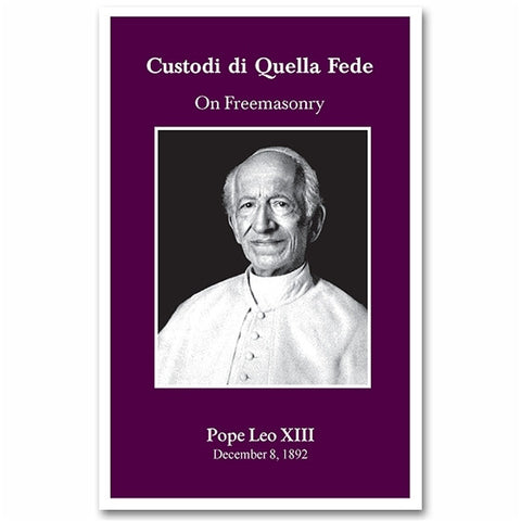 Custodi Di Quella Fede: Leo XIII